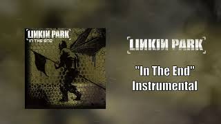 Linkin Park - In The End Instrumental (Studio Quality)