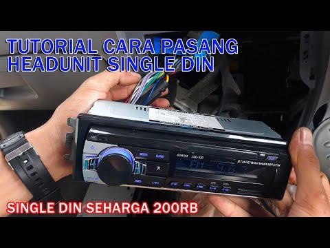 Tutorial Cara Pasang Headunit Single Din Tape Mobil