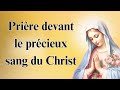 Prière devant le précieux sang du Christ
