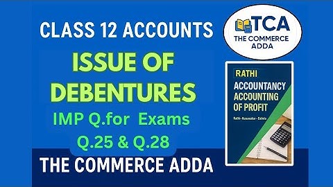 Class 12 Accountancy Chapter 8 | Q.25 to Q.28 | Interest on Debentures, TDS & Balance Sheet