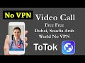 Totok App - Video Call From World To World Free ( No VPN ) Use & Install