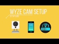 Wyze Cam Setup