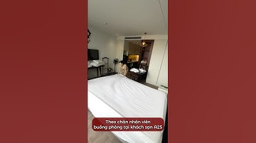 Trải nghiệm 1 ngày làm nhân viên buồng phòng tại A25 Hotel #khachsana25 #a25hotel