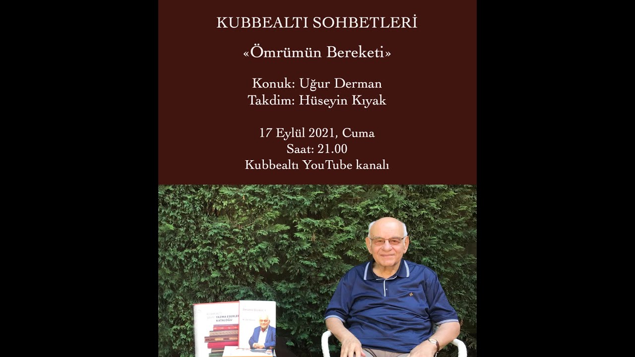 Kubbealtı Sohbetleri | Uğur Derman | Takdim: Hüseyin Kıyak