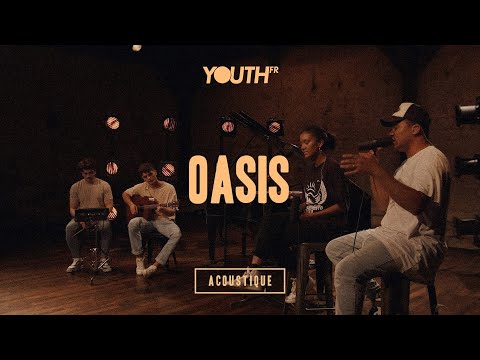 Oasis (Terres arides) [Acoustique] | Hillsong FR