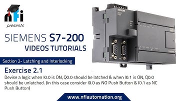 Siemens S7-200 PLC- Latching and Interlocking Exercise 2.1