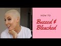 HOW I BUZZ & BLEACH MY HAIR // TIPS & TRICKS