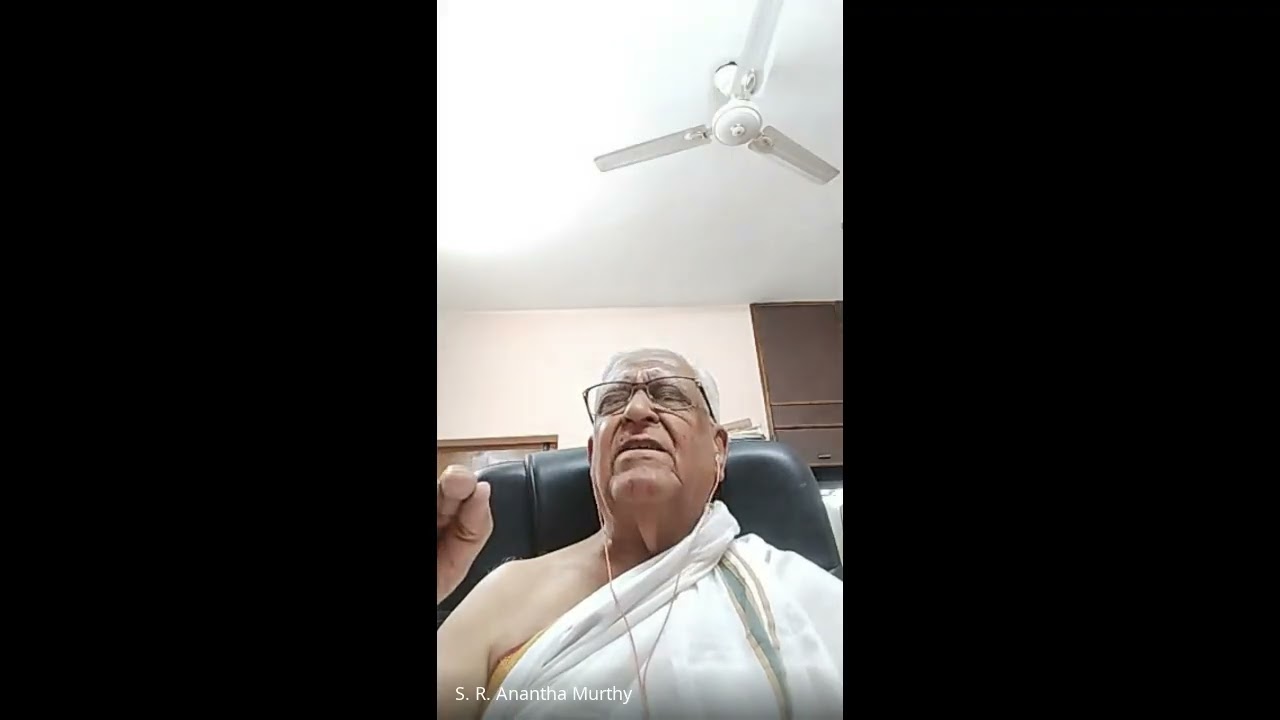 Lesson No. 132 talk by Sri Anantha Murthy on Taittireeya Upanishad Shaankara Bhashya