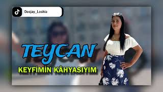 Deejay Loshia / Teycan - Keyfimin Kâhyasıyım 2026