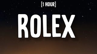 Ayo & Teo - Rolex [1 HOUR/Lyrics] | "I just want a Rollie, Rollie, Rollie with a dab of ranch"