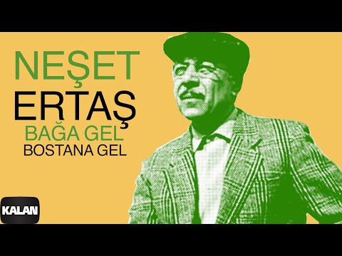 Neşet Ertaş - Bağa Gel Bostana Gel I Niye Çattın Kaşlarını © 2000 Kalan Müzik