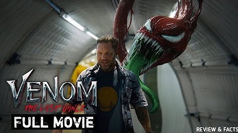 VENOM: THE LAST DANCE (2024) FULL MOVIE | Eddie Brock's FINAL BATTLE vs. Symbiote | review & facts