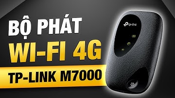 Đánh giá bộ phát Wi-Fi TP-Link M7000: Lên đến 150Mbps, kết nối cùng lúc 10 thiết bị