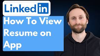 How to View Resume on LinkedIn App [Full Guide 2026]