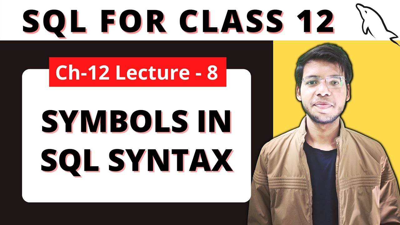 SQL- Symbols in Syntax Statements | Class 12 Python | in Hindi - YouTube