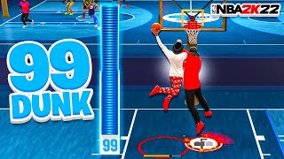THE POWER OF A 99 DUNK on NBA 2K22