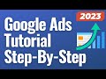 Google Ads Tutorial 2022 - Beginners Guide to Using Google Ads (AdWords)