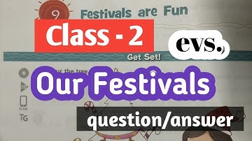 Class- 2 Evs. " Our festivals " question and answer/ exam practice worksheet/ #class2evs