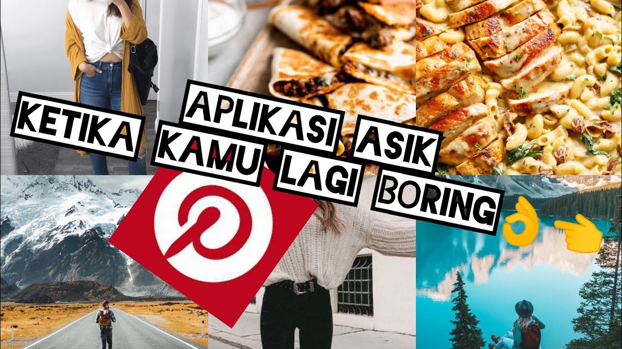 aplikasi-buat-kamu-yang-lagi-boring-cara-main-pinterest-apa-itu