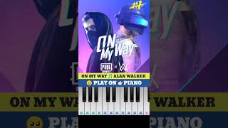 ON MY WAY 🎵 ALAN WALKER 👉🏻 (HOW TO PLAY ON PIANO) #shorts