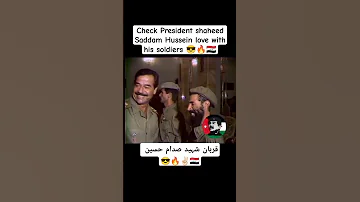 Check President Shaheed Saddam Hussein Love With His Soldiers صدام حسين Youtubeshorts Edit 