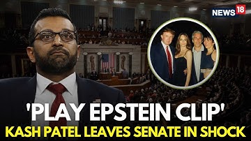 LIVE | Epstein Killer IDENTIFIED, Kash Patel Plays A Shocking Video, Senate In Shock | Trump | N18G