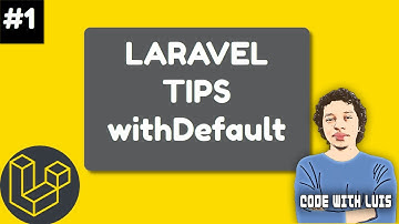 Laravel Tips: Cómo Usar withDefault en Modelos Relacionados