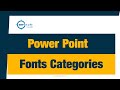 Fonts Selection | Fonts Categories | Fonts Choices | Fonts for Presentations