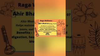 Ahir Bhairav - A Morning Raga - Helps Maintain Digestion, Healthy Joints, And Normal Blood Pressure.