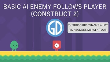 Basic AI Enemy Follows Player (Construct 2)