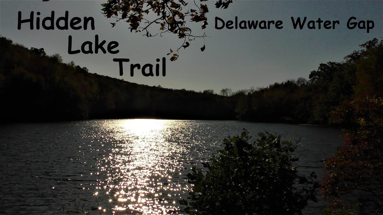 Hidden Lake Trail Delaware Water Gap YouTube