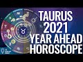 Taurus 2021 Horoscope: Year Ahead Rising Sign Forecast