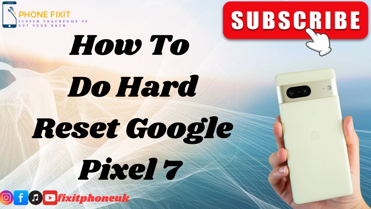 Google Pixel 7 - How To Do Hard reset Google Pixel 7 | Forgotten