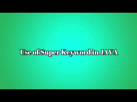 Use of super keyword in JAVA