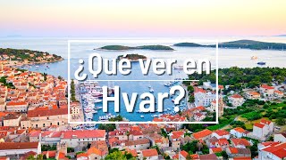 ¿Qué ver en Hvar? | Imprescindibles de Croacia