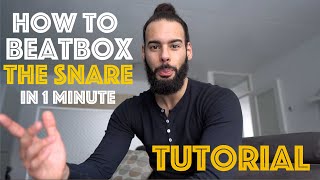 How To Beatbox The Snare in 1 Minute