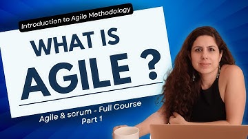 What is Agile? Introduction to Agile | Agile & Scrum Full Course - Part 1
