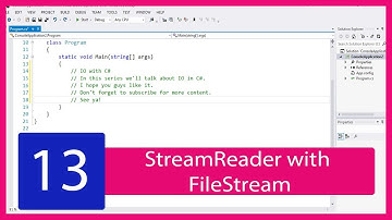 C# IO Tutorial #13 - FileStream with StreamReader