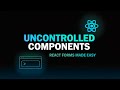 React useRef for Form Inputs | Uncontrolled Components