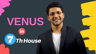 VENUS in 7th House in Vedic Astrology Birth Chart