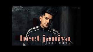 Jass manak : beet janiyan ( official video) | geet mp3 new punjabi
song 2020