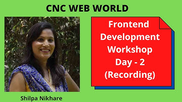 Day 1 - Frontend Development by shilpa mam
