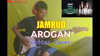 Jamrud Arogan || Guitar Cover