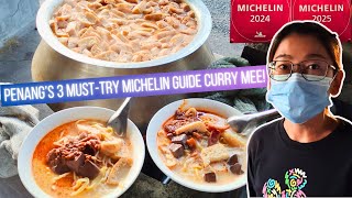 Top 3 Michelin Guide Curry Mee Penang Must-Try