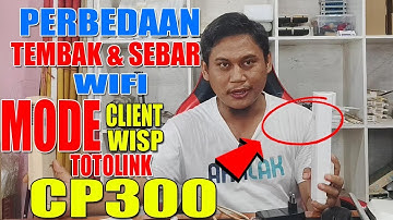 🚀 Tembak vs Sebar WiFi TOTOLINK CP300! Client Mode vs WISP, Apa Bedanya? 😱