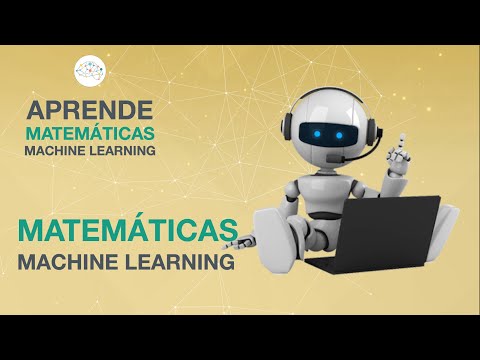 Video: ¿Qué matemáticas se requieren para el aprendizaje automático?