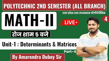 Math-2nd (Lec-4) II Determinants & Matrices @PolytechnicPathshala