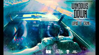 Lupus Le' Crime .X. Windows Down (Prod. Jhonny Versace)