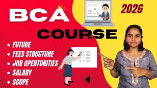 BCA Course Full Details 2026 🔥 Fees, Salary, Jobs, Scope | After 12th Best Course?