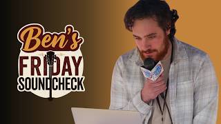 Bailey Zimmerman Covers Miley Cyrus, Toby Keith Vinyl Returns | Ben's Friday Soundcheck